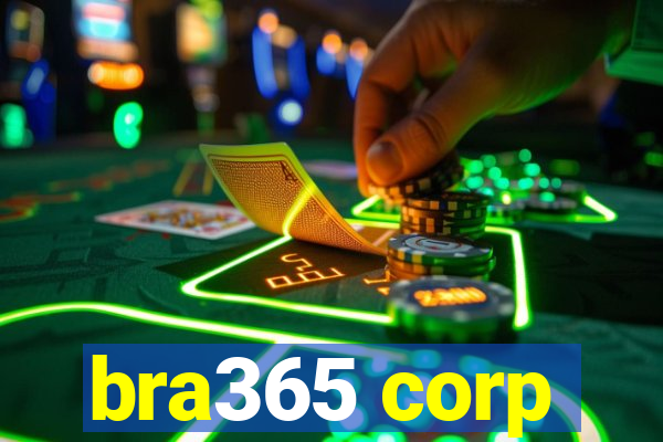bra365 corp